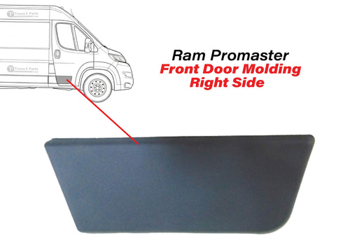 2014-2018 Ram ProMaster 1500 2500 3500 Front Door Side Molding Trim Right Passenger - Texas-e-parts