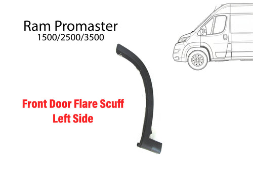 2014-2018 Ram ProMaster 1500 2500 3500 Left Driver Front Flare Scuff Plate Trim - Texas-e-parts