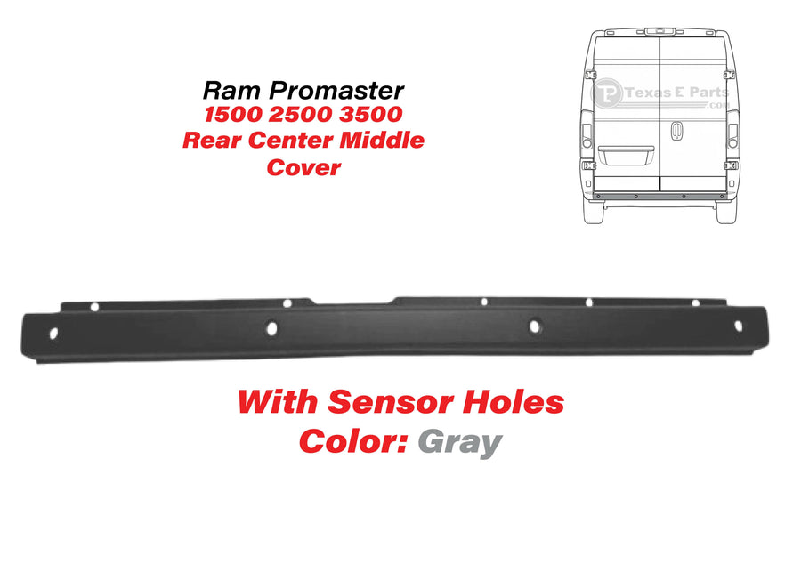 2014-2018 Ram Promaster 1500 2500 3500 Rear Bumper Center Middle Cover With Sensor Holes Gray - Texas-e-parts