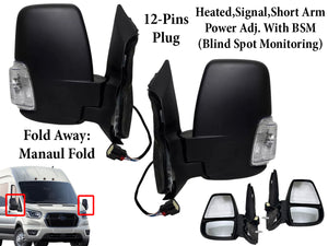 2020 2021 2022 2023 2024 Ford Transit 150 250 350 350HD Left Right Front Door Power Side Rear View Mirror Heated Signal Power Adjustment With BSM ( Blind Spot Monitoring ) Short Arm Manual Fold Driver Passenger