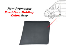 Load image into Gallery viewer, 2014 2015 2016 2017 2018 Promaster 1500 2500 3500 Left Front Door Body Side Trim Molding Driver