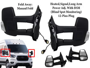 2020 2021 2022 2023 2024 Ford Transit 150 250 350 350HD Left Right Front Door Power Side Rear View Mirror Heated Signal Power Adjustment With BSM ( Blind Spot Monitoring ) Long Arm Manual Fold Driver Passenger