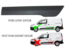 Load image into Gallery viewer, 2014 2015 2016 2017 2018 2019 2020 2021 2022 2023 Ford Transit Connect Sliding Door-Body Side Molding Left