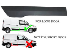 Load image into Gallery viewer, 2014 2015 2016 2017 2018 2019 2020 2021 2022 2023 Ford Transit Connect Sliding Door-Body Side Molding Right Side