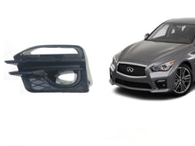 Load image into Gallery viewer, 2014-2017 Infiniti Q50 Q50s Fog Light Cover Lamp Bezel Left Driver